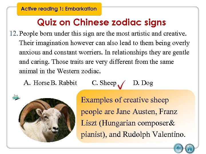 Active reading 1: Embarkation Quiz on Chinese zodiac signs 12. People born under this