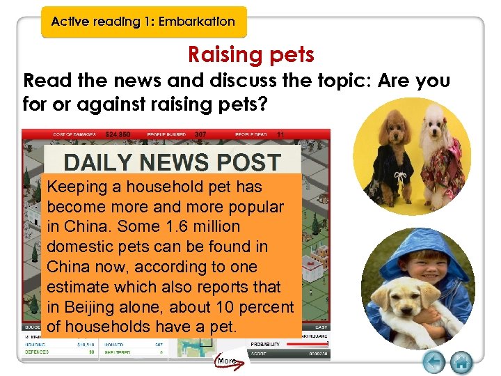 Active reading 1: Embarkation Raising pets Read the news and discuss the topic: Are