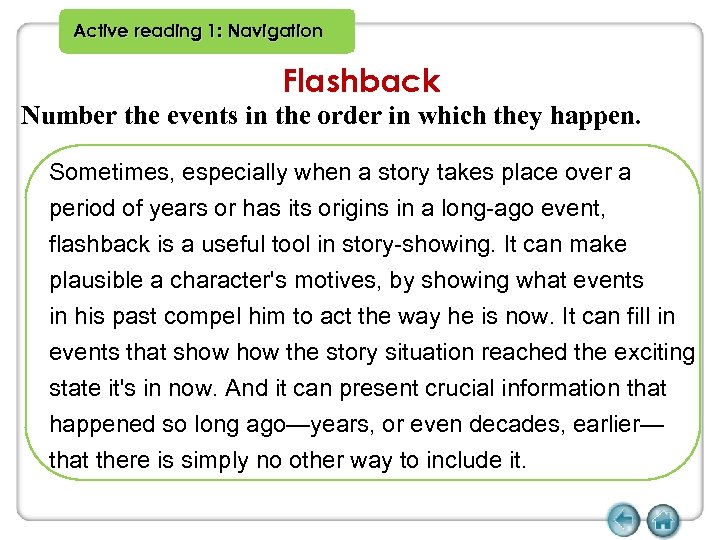 Active reading 1: Navigation Flashback Number the events in the order in which they