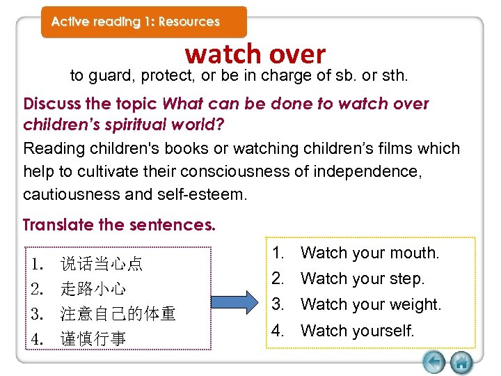 Active reading 1: Resources watch over to guard, protect, or be in charge of