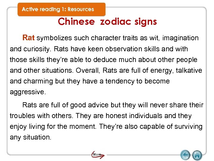 Active reading 1: Resources Chinese zodiac signs Rat symbolizes such character traits as wit,