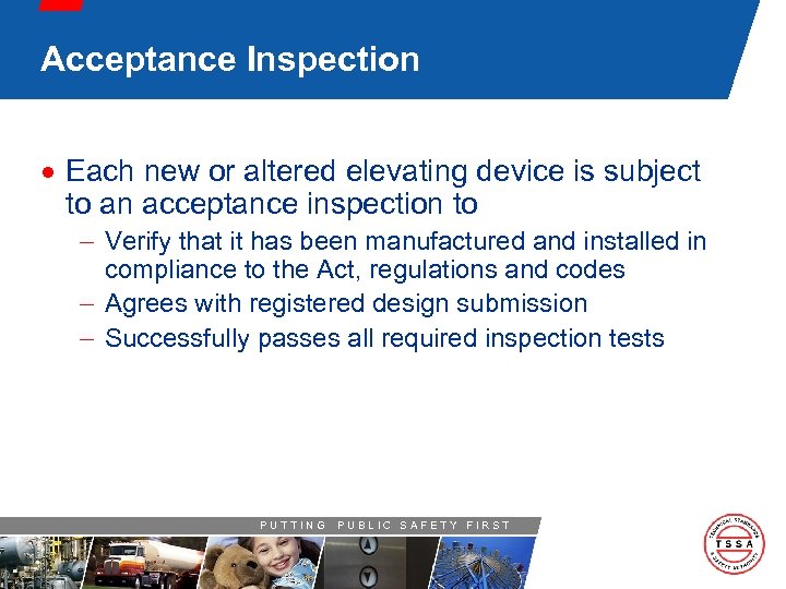 Acceptance Inspection · Each new or altered elevating device is subject to an acceptance