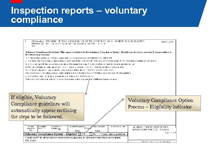 Inspection reports – voluntary compliance If eligible, Voluntary Compliance guidelines will automatically appear outlining