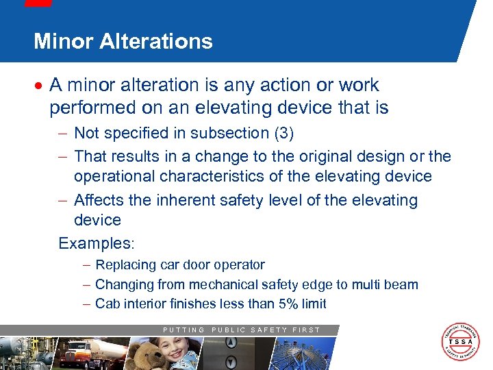 Minor Alterations · A minor alteration is any action or work performed on an