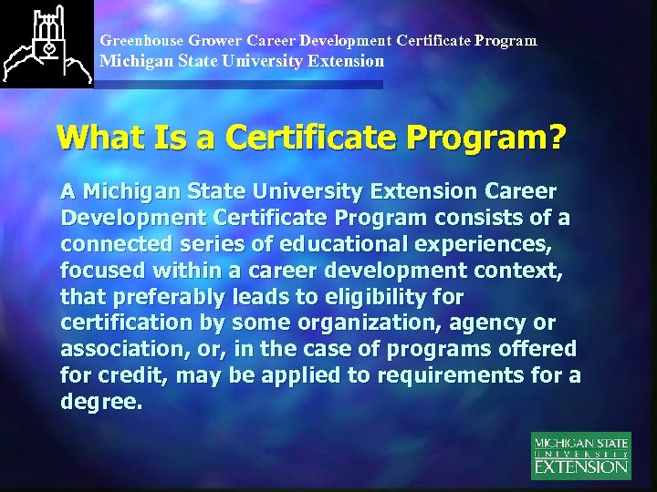 Greenhouse Grower Career Development Certificate Program Michigan State University Extension What Is a Certificate