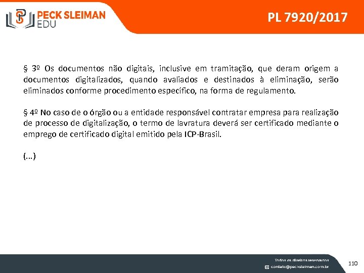 PL 7920/2017 § 3º Os documentos não digitais, inclusive em tramitação, que deram origem