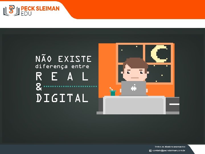 NÃO EXISTE diferença entre R E A L & DIGITAL 