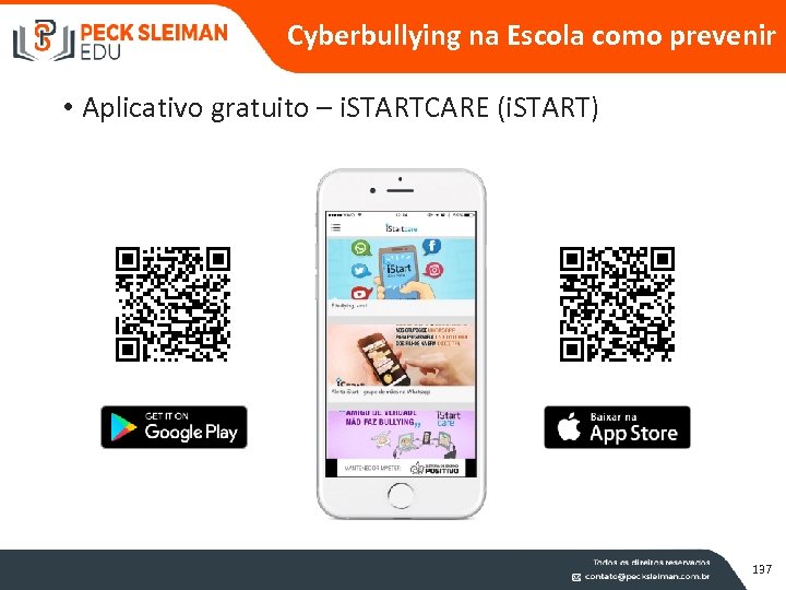 Cyberbullying na Escola como prevenir • Aplicativo gratuito – i. STARTCARE (i. START) 137