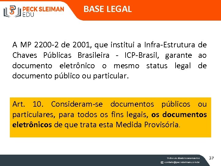 BASE LEGAL A MP 2200 -2 de 2001, que institui a Infra-Estrutura de Chaves