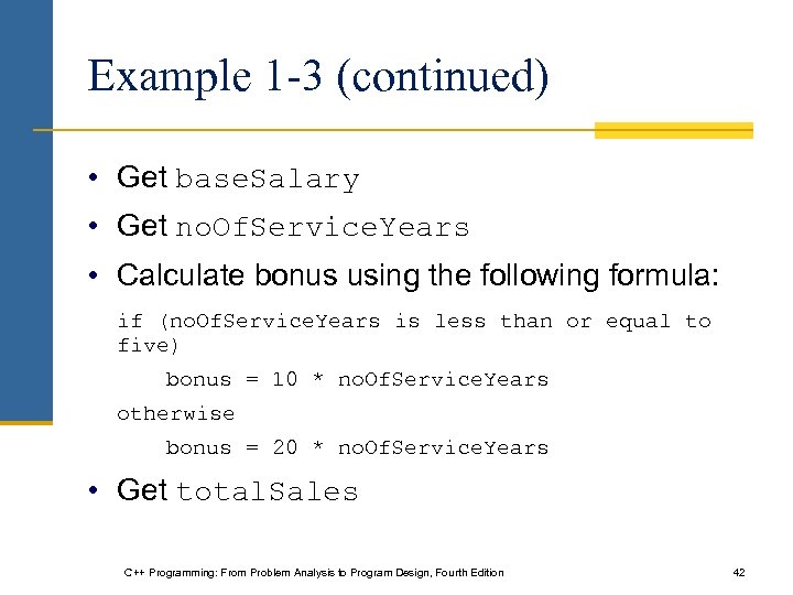 Example 1 -3 (continued) • Get base. Salary • Get no. Of. Service. Years