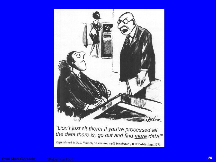 from Mark Gerstein Weber Cartoon 26 