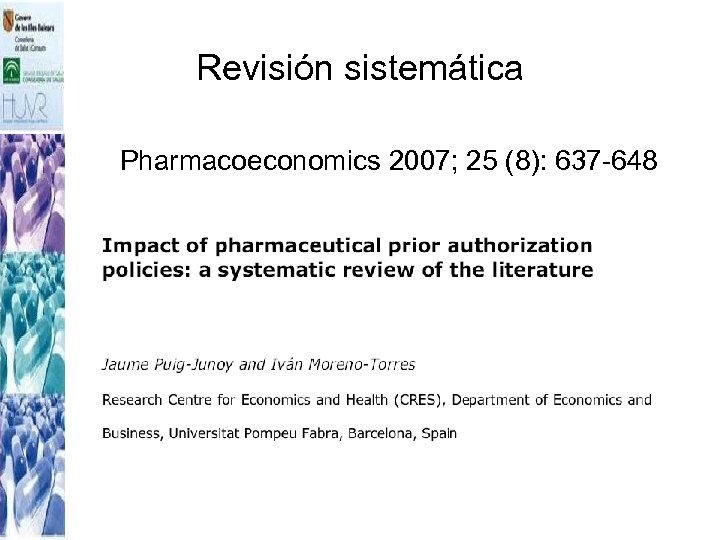 Revisión sistemática Pharmacoeconomics 2007; 25 (8): 637 -648 