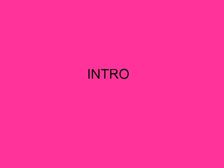 INTRO 