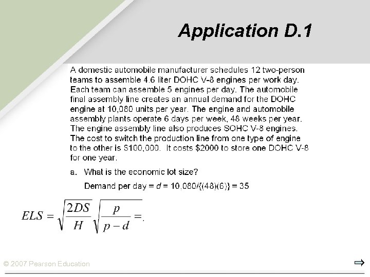 Application D. 1 or 1555 engines © 2007 Pearson Education 