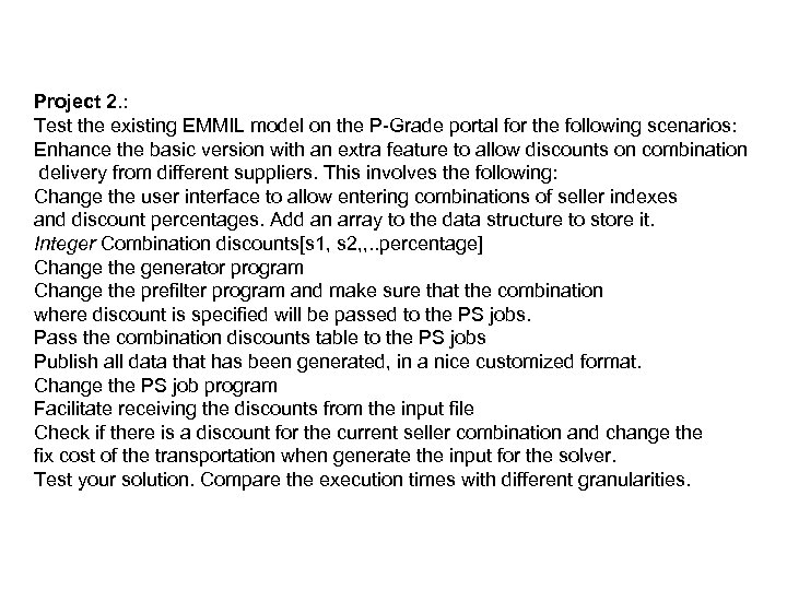 Project 2. : Test the existing EMMIL model on the P-Grade portal for the