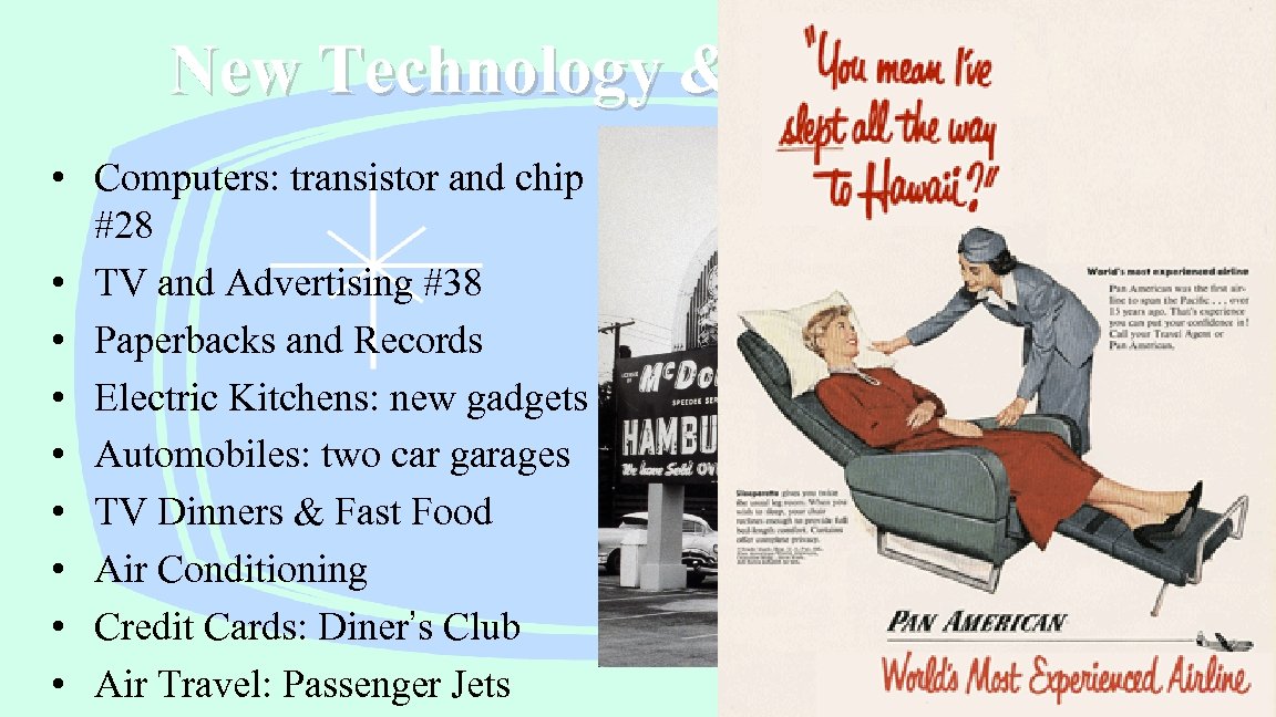 New Technology & Innovations • Computers: transistor and chip #28 • TV and Advertising