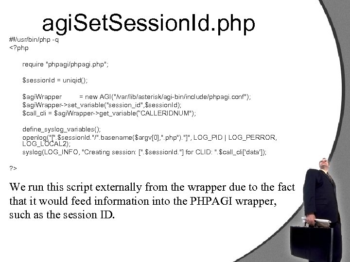 agi. Set. Session. Id. php #!/usr/bin/php -q <? php require 