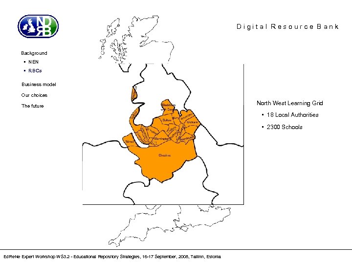 National Digital Resource Bank Background • NEN • RBCs Business model Our choices The