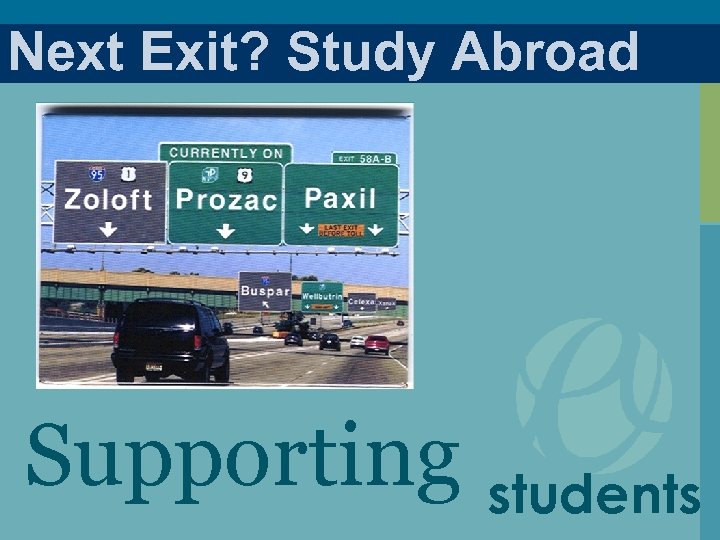 Next Exit? Study Abroad Supporting students 