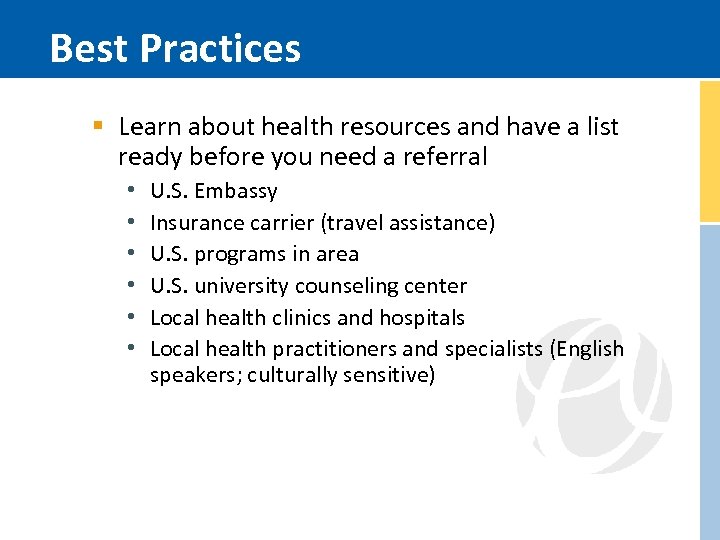 Best Practices § Learn about health resources and have a list ready before you