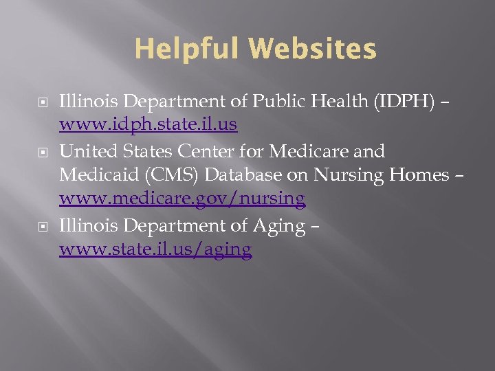  Illinois Department of Public Health (IDPH) – www. idph. state. il. us United