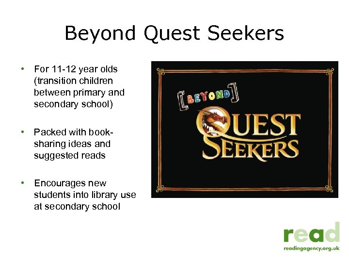 Beyond Quest Seekers • For 11 -12 year olds (transition children between primary and