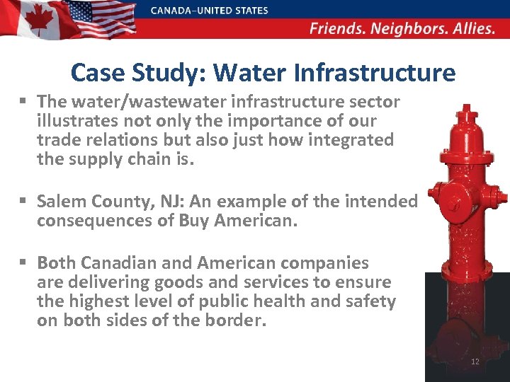 Case Study: Water Infrastructure § The water/wastewater infrastructure sector illustrates not only the importance