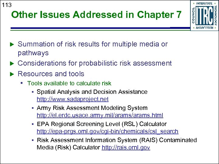 113 Other Issues Addressed in Chapter 7 Summation of risk results for multiple media