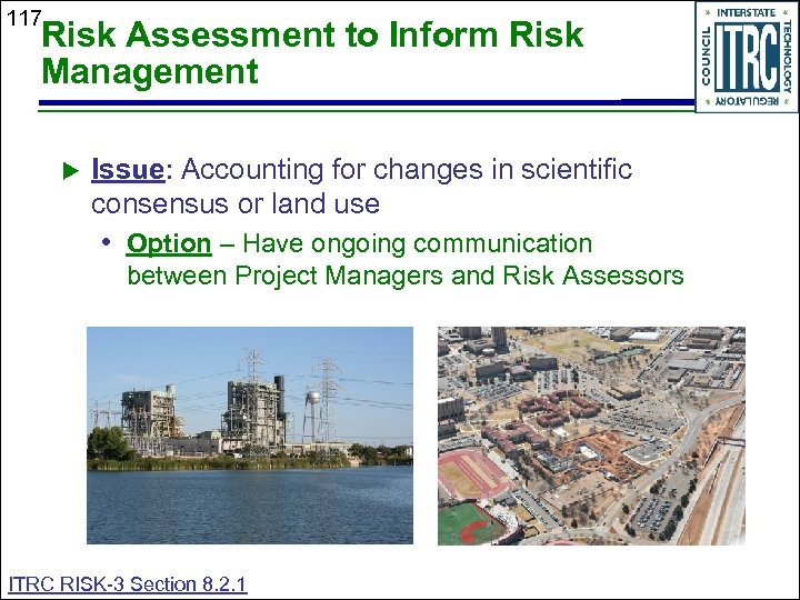 117 Risk Assessment to Inform Risk Management Issue: Accounting for changes in scientific consensus