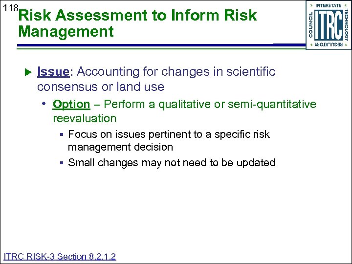 118 Risk Assessment to Inform Risk Management Issue: Accounting for changes in scientific consensus