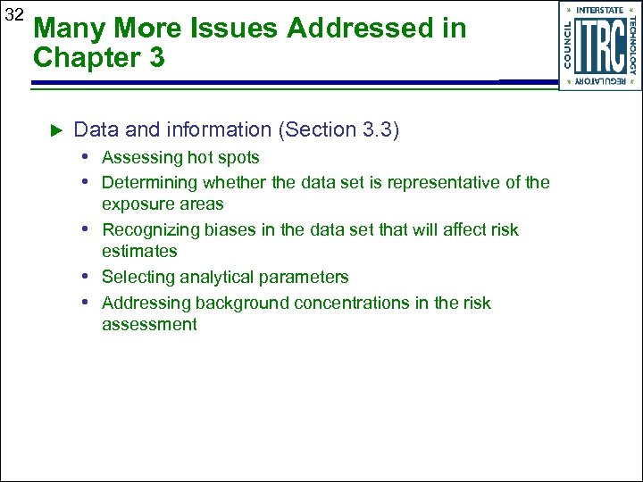 32 Many More Issues Addressed in Chapter 3 Data and information (Section 3. 3)