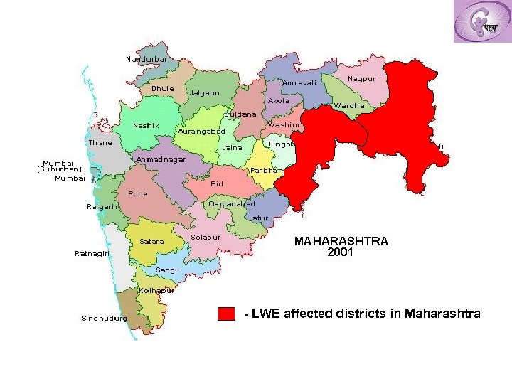 - LWE affected districts in Maharashtra 