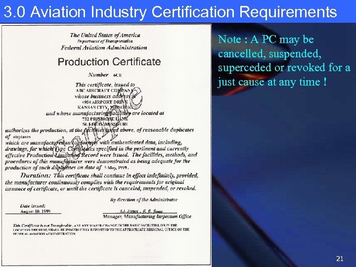 3. 0 Aviation Industry Certification Requirements Note : A PC may be cancelled, suspended,