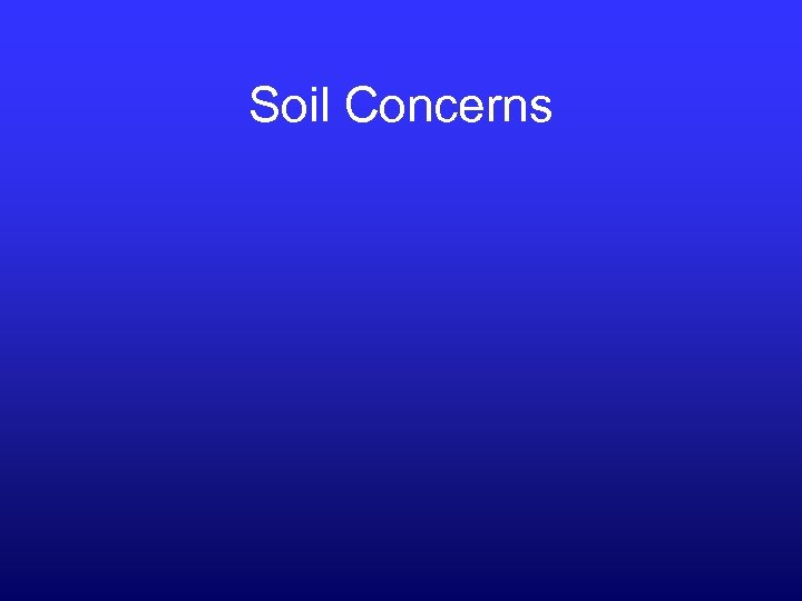 Soil Concerns 