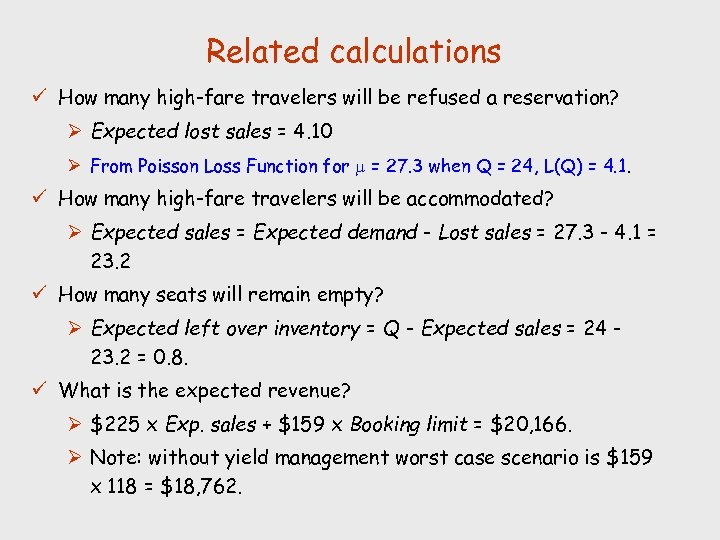 Related calculations ü How many high-fare travelers will be refused a reservation? Ø Expected