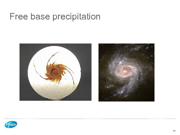 Free base precipitation 24 