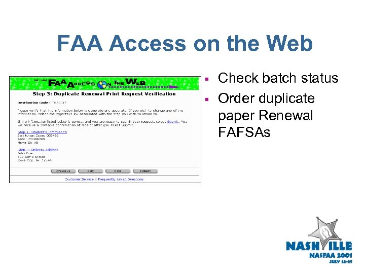 FAA Access on the Web § § Check batch status Order duplicate paper Renewal