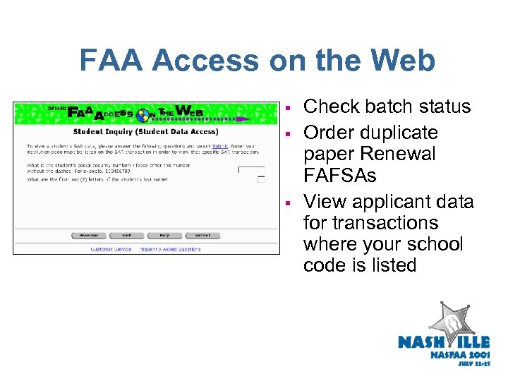 FAA Access on the Web § § § Check batch status Order duplicate paper