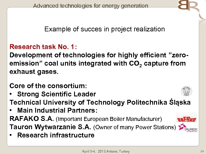 Advanced technologies for energy generation Example of succes in project realization Research task No.