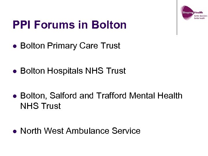 PPI Forums in Bolton l Bolton Primary Care Trust l Bolton Hospitals NHS Trust