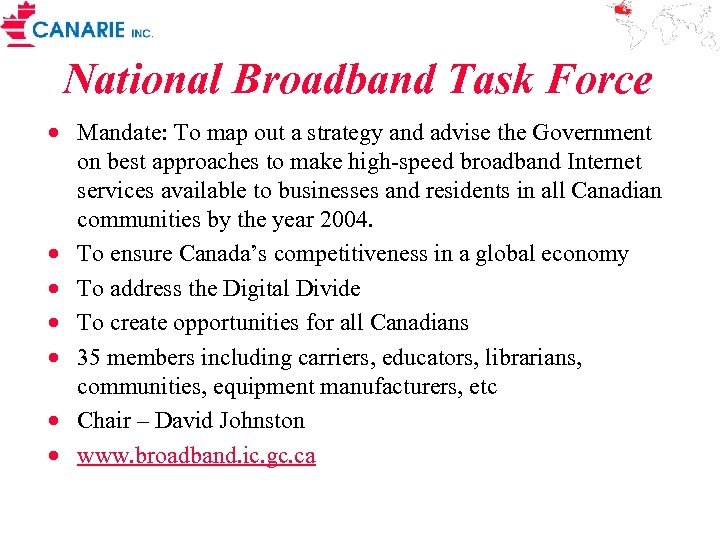 National Broadband Task Force · Mandate: To map out a strategy and advise the