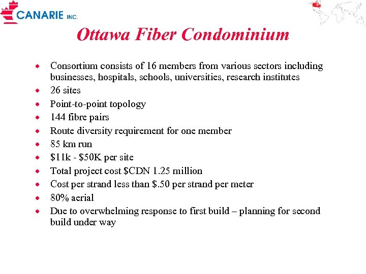 Ottawa Fiber Condominium · Consortium consists of 16 members from various sectors including businesses,