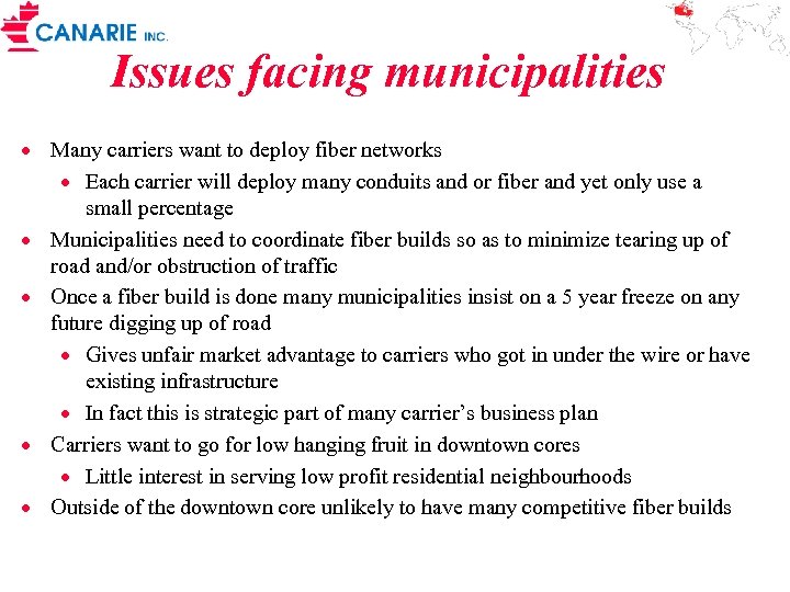 Issues facing municipalities · Many carriers want to deploy fiber networks · Each carrier