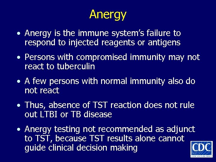 Anergy • Anergy is the immune system’s failure to respond to injected reagents or