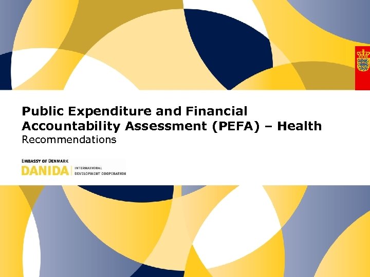 Public Expenditure and Financial Accountability Assessment (PEFA) – Health Recommendations Nr. 