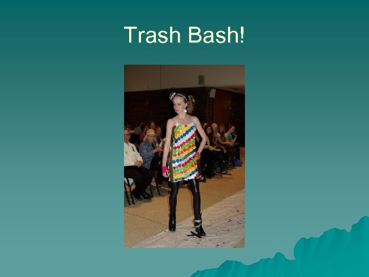 Trash Bash! 