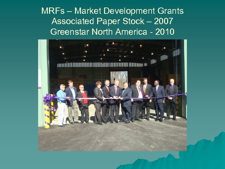 MRFs – Market Development Grants Associated Paper Stock – 2007 Greenstar North America -