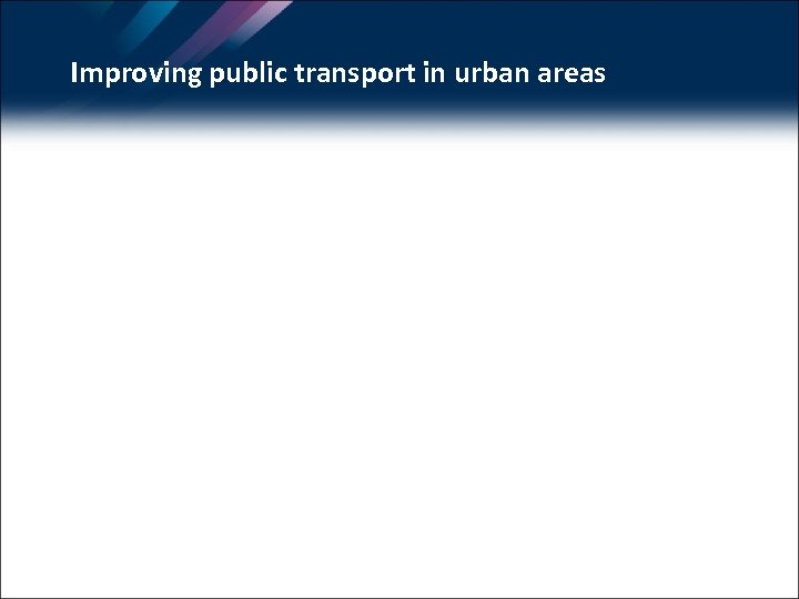 Improving public transport in urban areas 