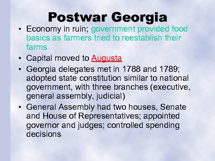 Postwar Georgia • Economy in ruin; government provided food basics as farmers tried to