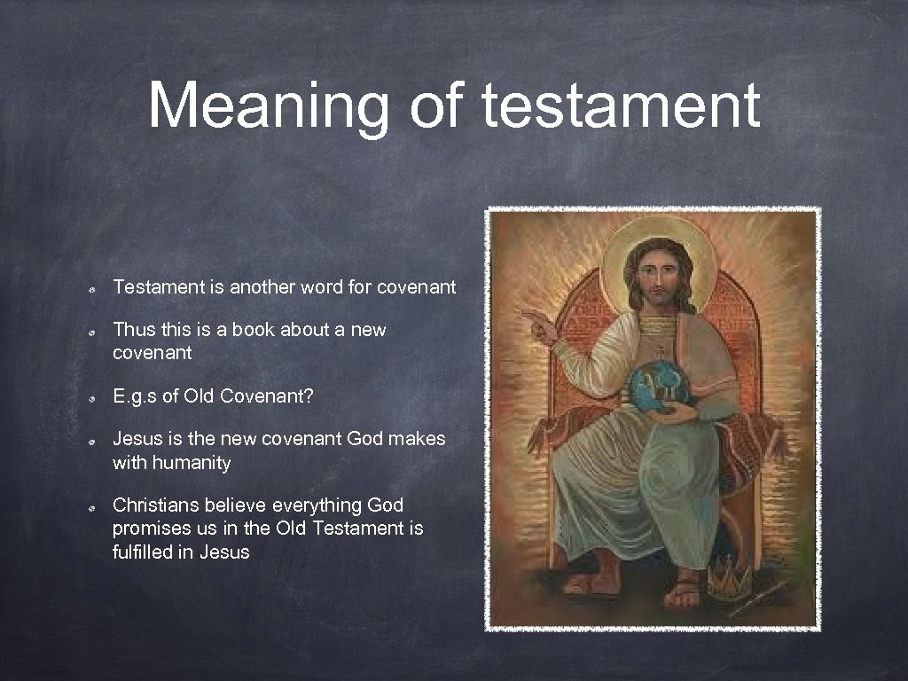 Meaning of testament Testament is another word for covenant Thus this is a book
